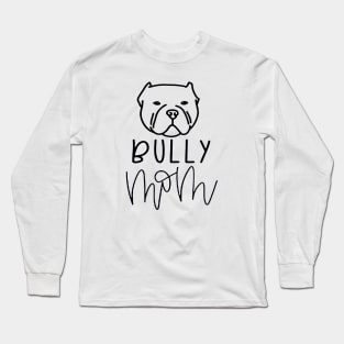 Bully dog Long Sleeve T-Shirt